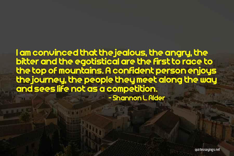 Angry Person Quotes By Shannon L. Alder