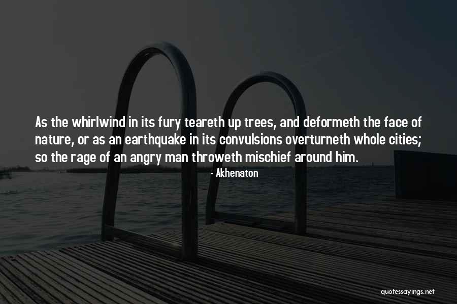 Angry Quotes By Akhenaton Angry Quotes By Akhenaton