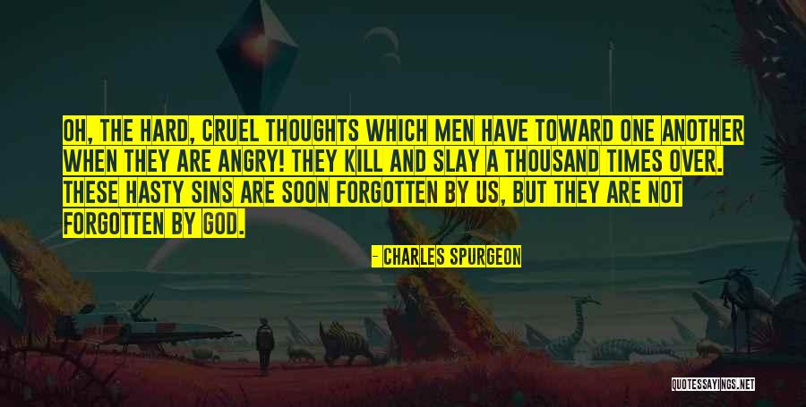 Angry Quotes By Charles Spurgeon Angry Quotes By Charles Spurgeon