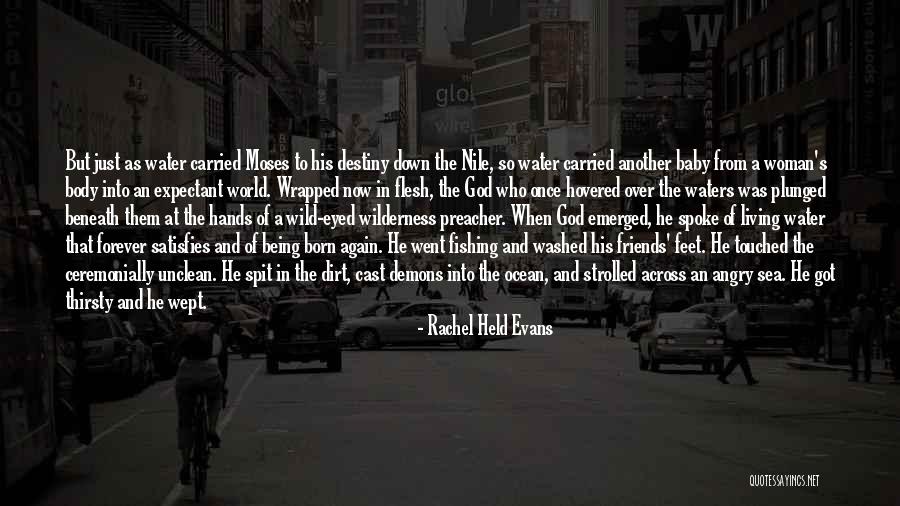 Angry Sea Quotes By Rachel Held Evans Angry Sea Quotes By Rachel Held Evans