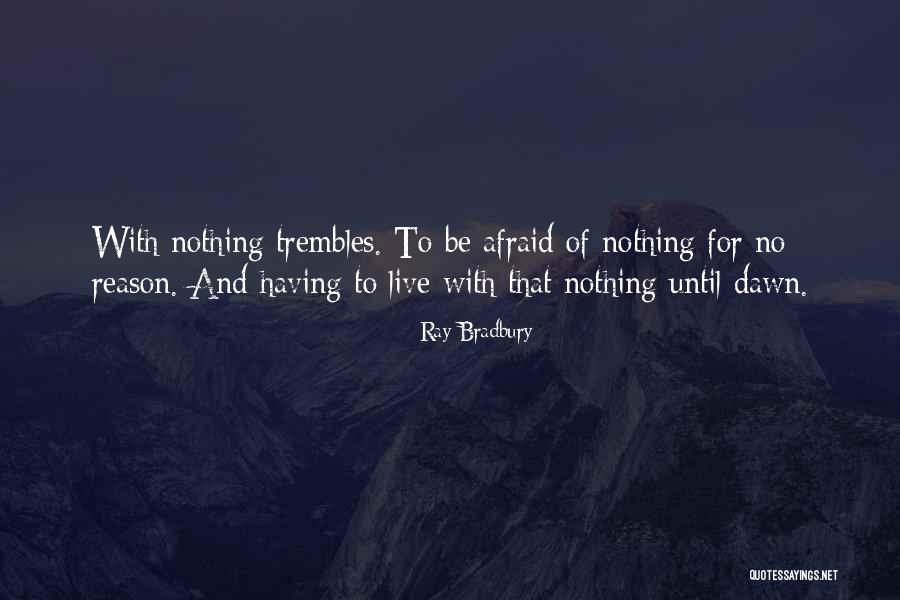 Angry Southern Quotes By Ray Bradbury Angry Southern Quotes By Ray Bradbury