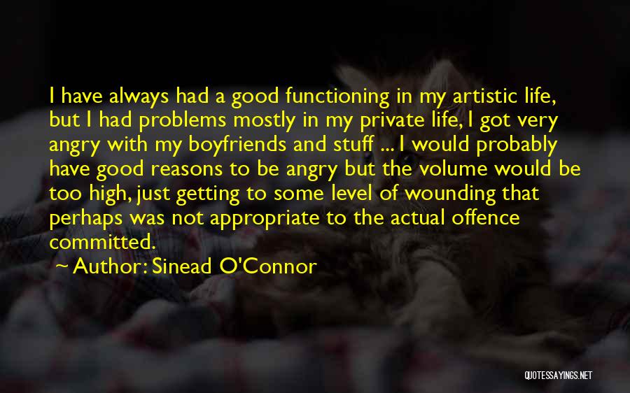 Angry To Boyfriend Quotes By Sinead O'Connor