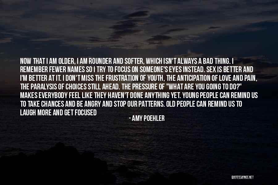 Angry To Someone Quotes By Amy Poehler