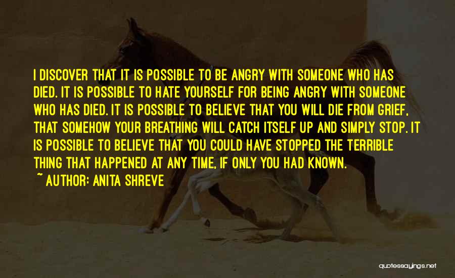 Angry To Someone Quotes By Anita Shreve