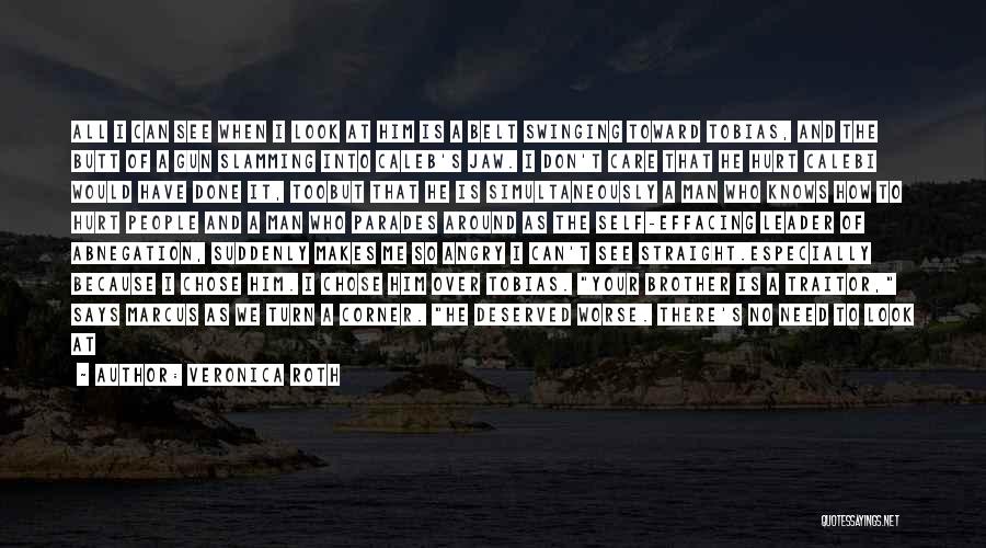 Angry To Someone Quotes By Veronica Roth Angry To Someone Quotes By Veronica Roth