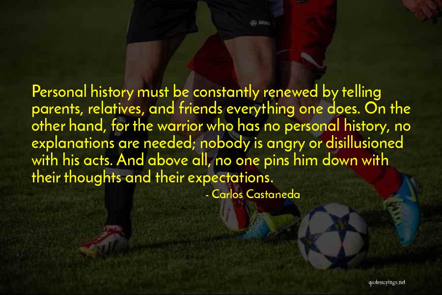 Angry With Friends Quotes By Carlos Castaneda Angry With Friends Quotes By Carlos Castaneda