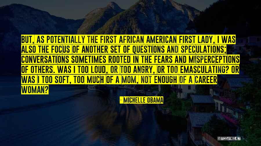 Angry Woman Quotes By Michelle Obama Angry Woman Quotes By Michelle Obama
