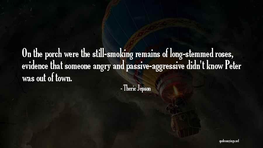 Angry Woman Quotes By Theric Jepson Angry Woman Quotes By Theric Jepson
