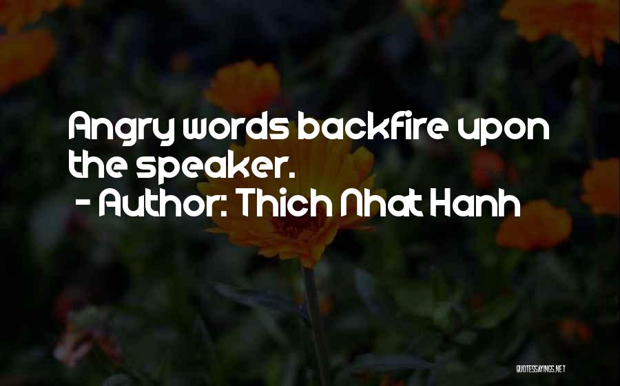 Angry Words Quotes By Thich Nhat Hanh