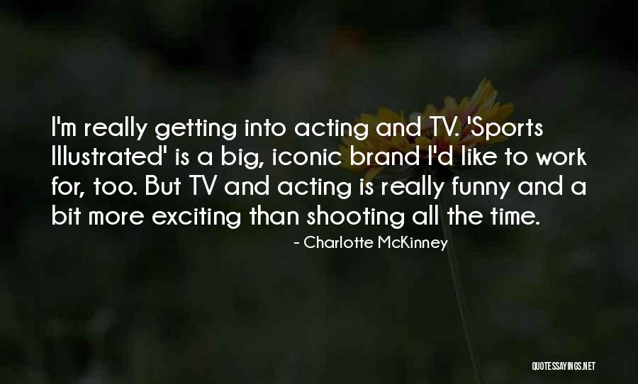 Angryman Quotes By Charlotte McKinney Angryman Quotes By Charlotte McKinney
