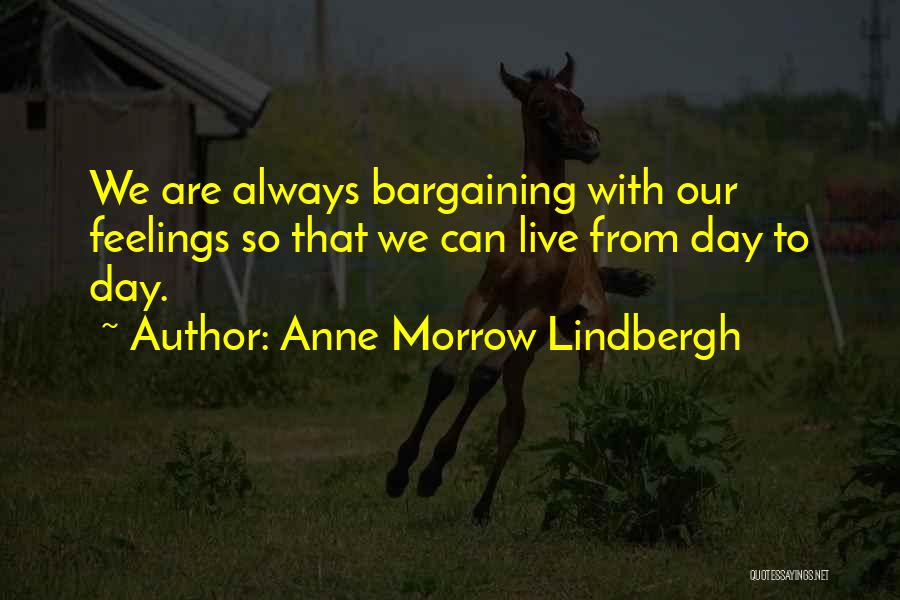 Angshus Quotes By Anne Morrow Lindbergh
