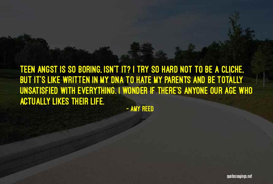 Angst Life Quotes By Amy Reed