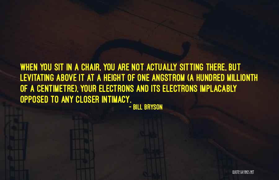 Angstrom Quotes By Bill Bryson Angstrom Quotes By Bill Bryson