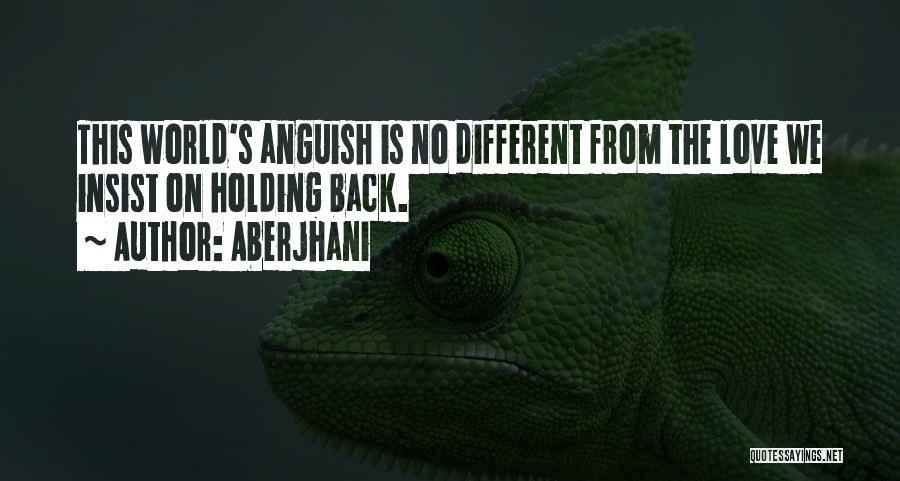 Anguish Quotes By Aberjhani