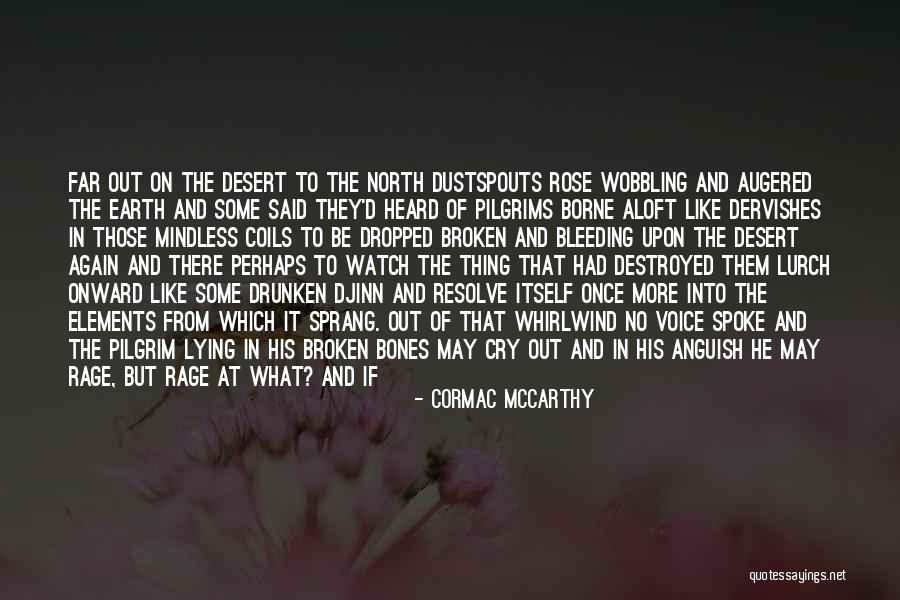 Anguish Quotes By Cormac McCarthy