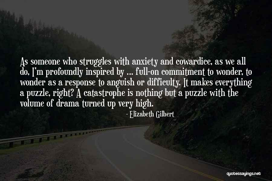 Anguish Quotes By Elizabeth Gilbert