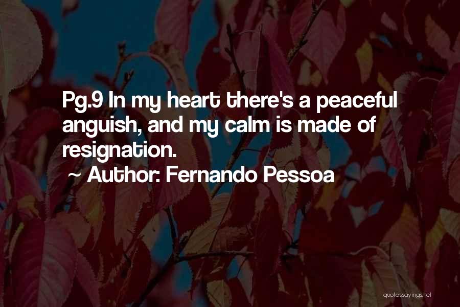 Anguish Quotes By Fernando Pessoa