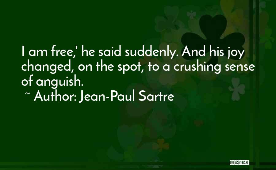 Anguish Quotes By Jean-Paul Sartre