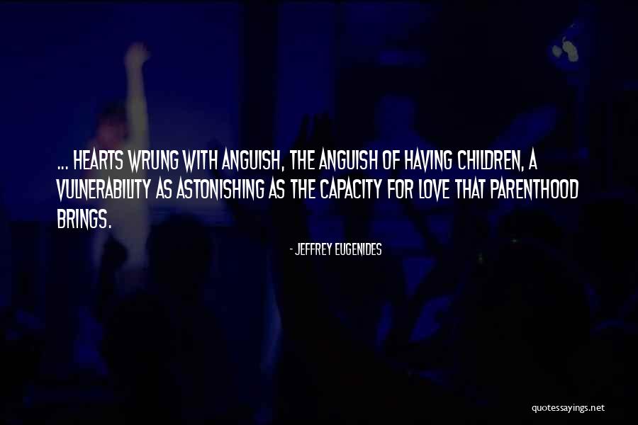 Anguish Quotes By Jeffrey Eugenides