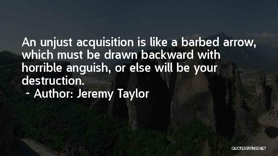 Anguish Quotes By Jeremy Taylor