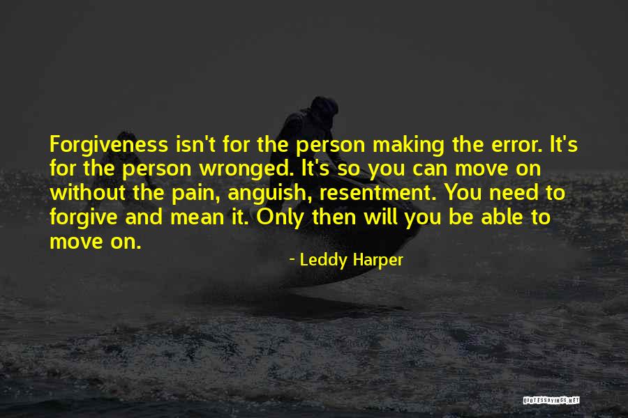 Anguish Quotes By Leddy Harper