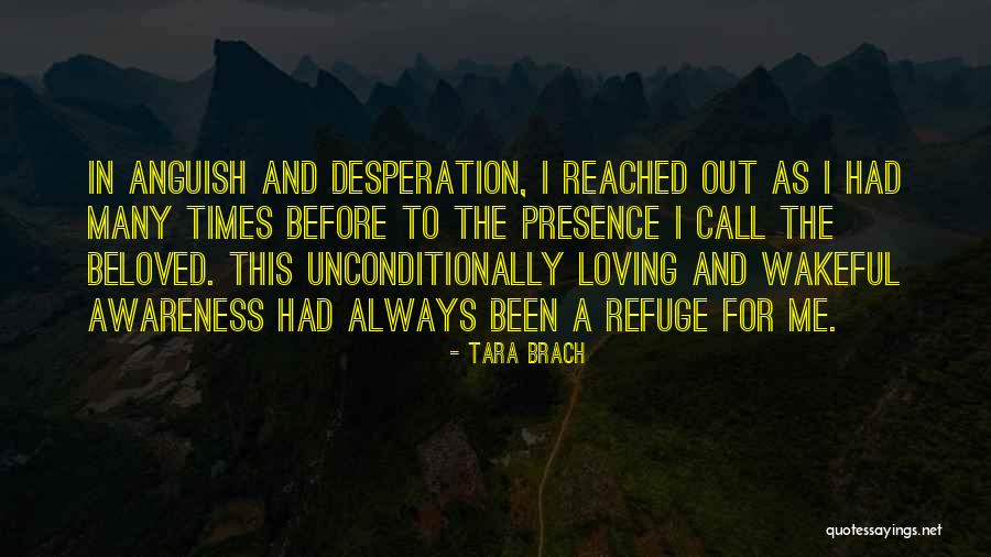 Anguish Quotes By Tara Brach