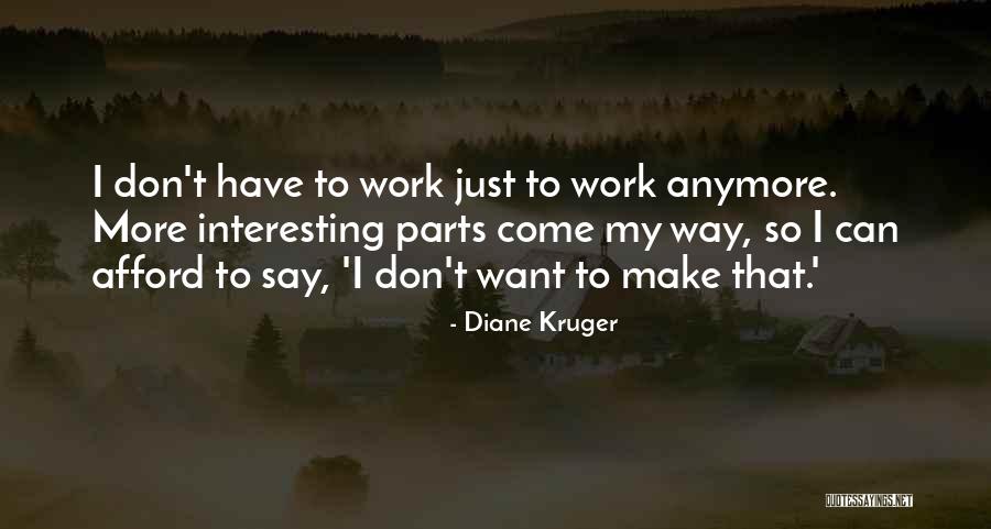 Angulo Obtuso Quotes By Diane Kruger Angulo Obtuso Quotes By Diane Kruger