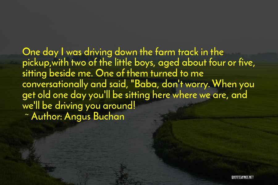 Angus Buchan Faith Like Potatoes Quotes By Angus Buchan