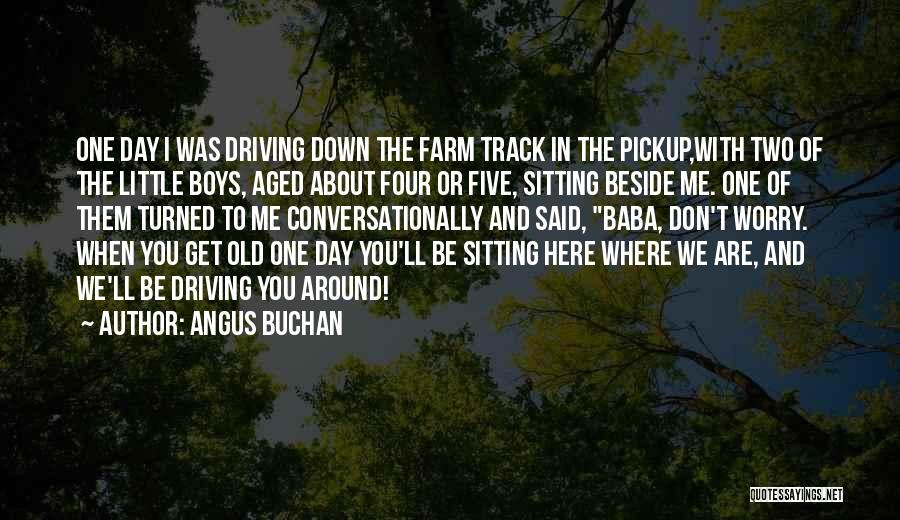 Angus Buchan Quotes 1582976