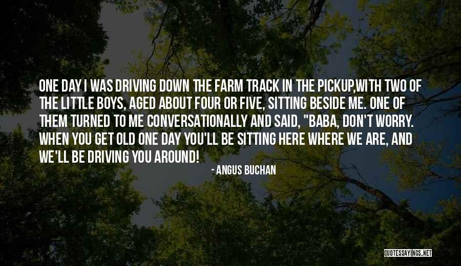 Angus Buchan Quotes 1582976