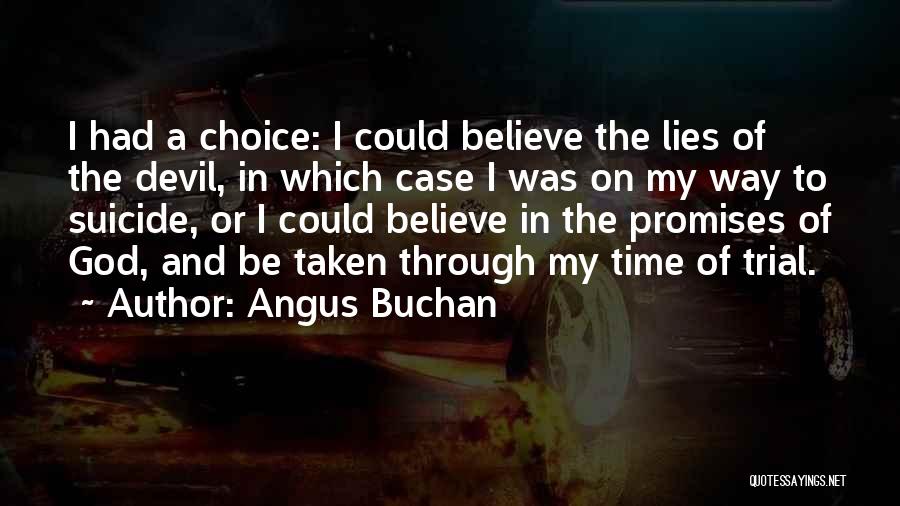 Angus Buchan Quotes 885462