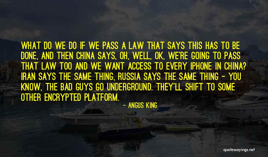 Angus King Quotes 1028690