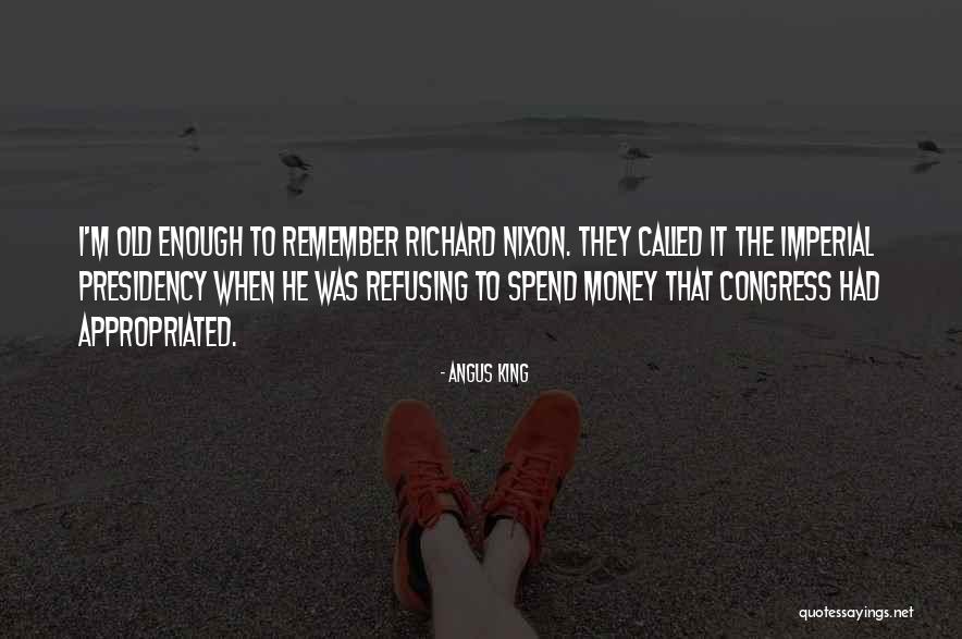Angus King Quotes 133355 Angus King Quotes 133355