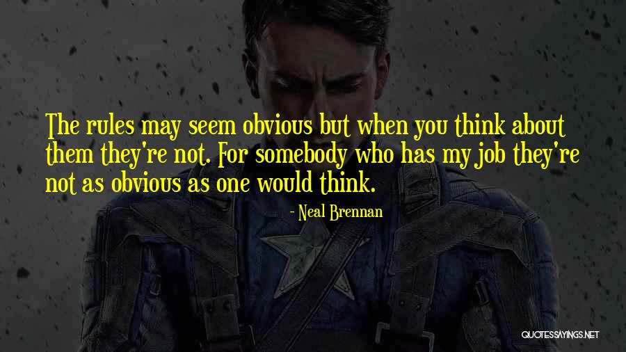 Angus Mackay Quotes By Neal Brennan Angus Mackay Quotes By Neal Brennan