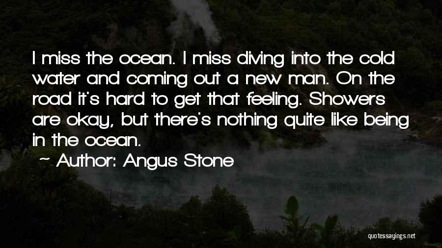 Angus Stone Quotes 355291