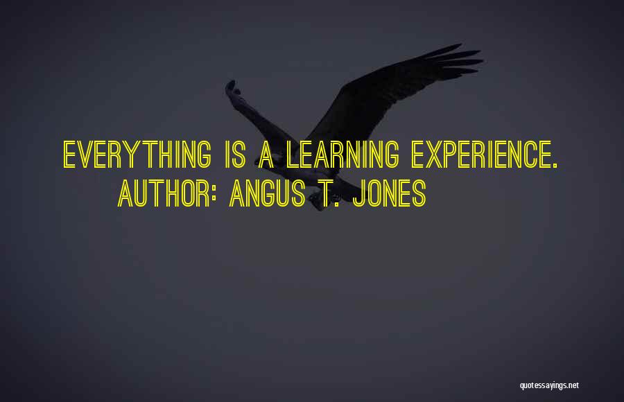 Angus T. Jones Quotes 339617