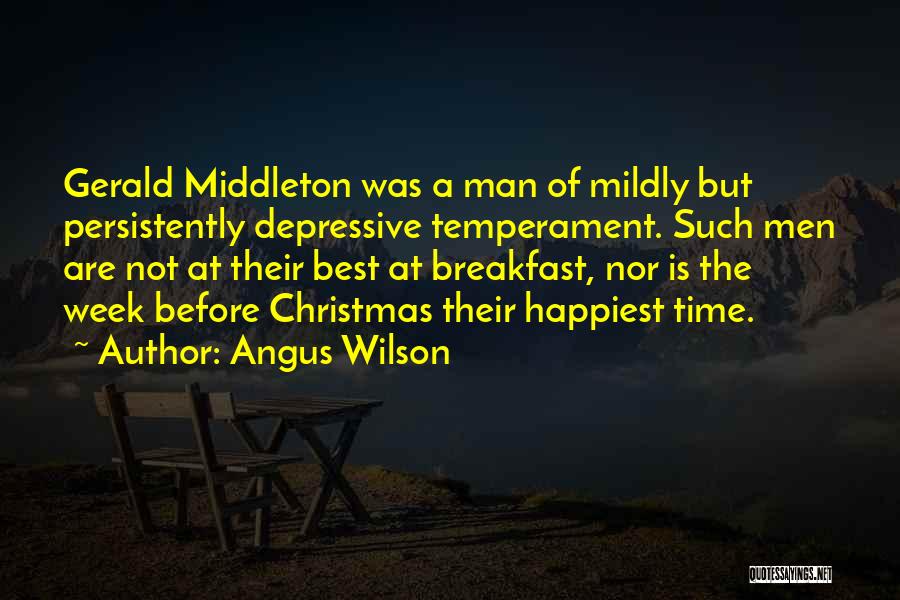 Angus Wilson Quotes 1170129