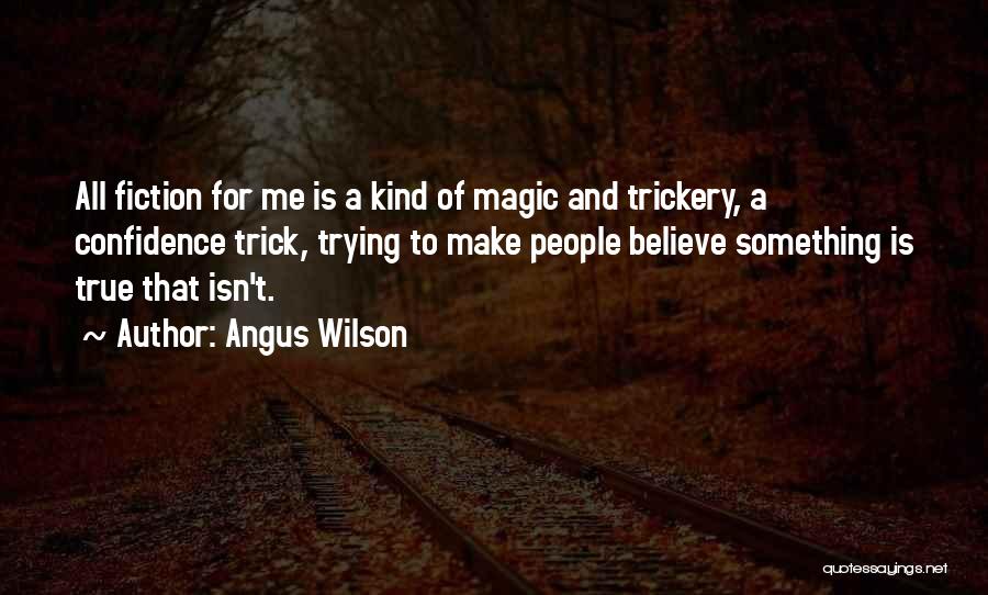 Angus Wilson Quotes 249536