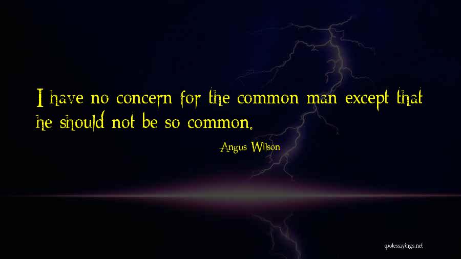 Angus Wilson Quotes 862251 Angus Wilson Quotes 862251