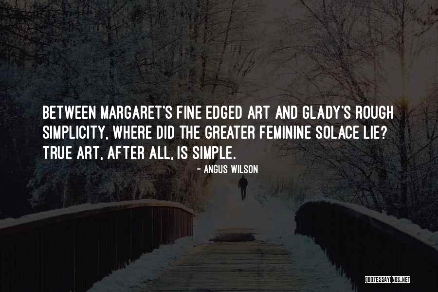 Angus Wilson Quotes 872930 Angus Wilson Quotes 872930