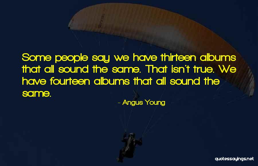 Angus Young Quotes 1359104