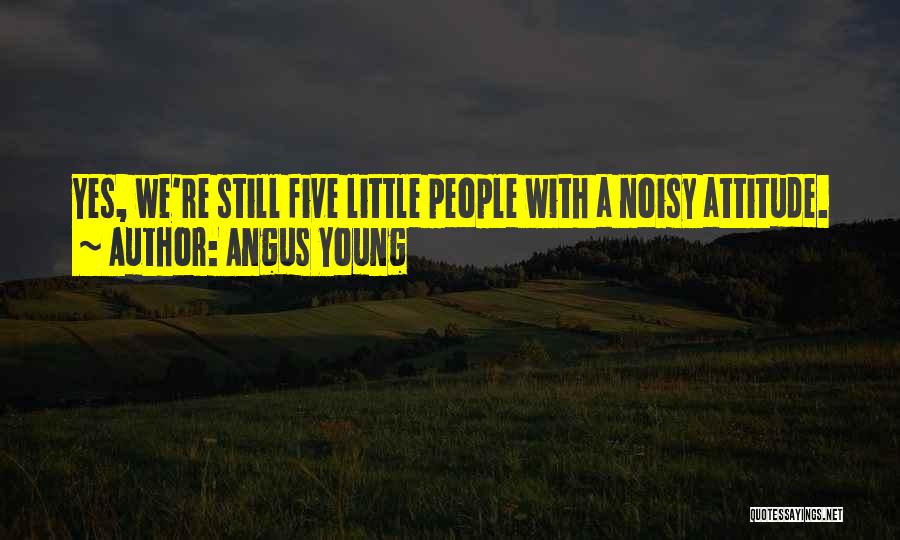 Angus Young Quotes 2185374