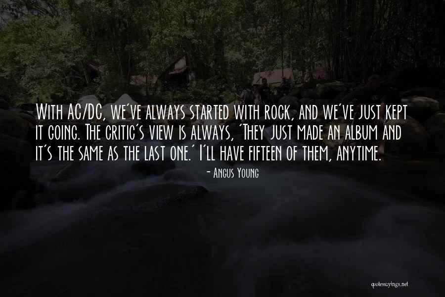 Angus Young Quotes 2267593 Angus Young Quotes 2267593