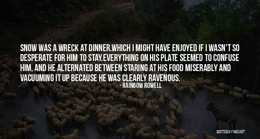 Angusshire Quotes By Rainbow Rowell Angusshire Quotes By Rainbow Rowell