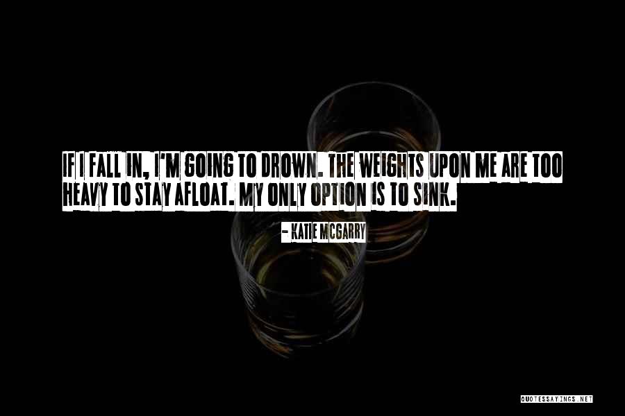 Angussource Quotes By Katie McGarry Angussource Quotes By Katie McGarry