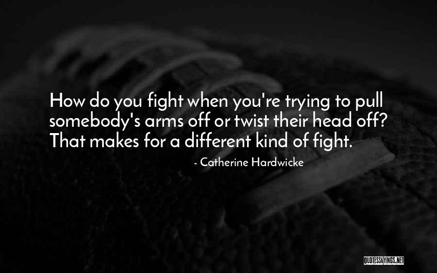 Angustiados En Quotes By Catherine Hardwicke Angustiados En Quotes By Catherine Hardwicke