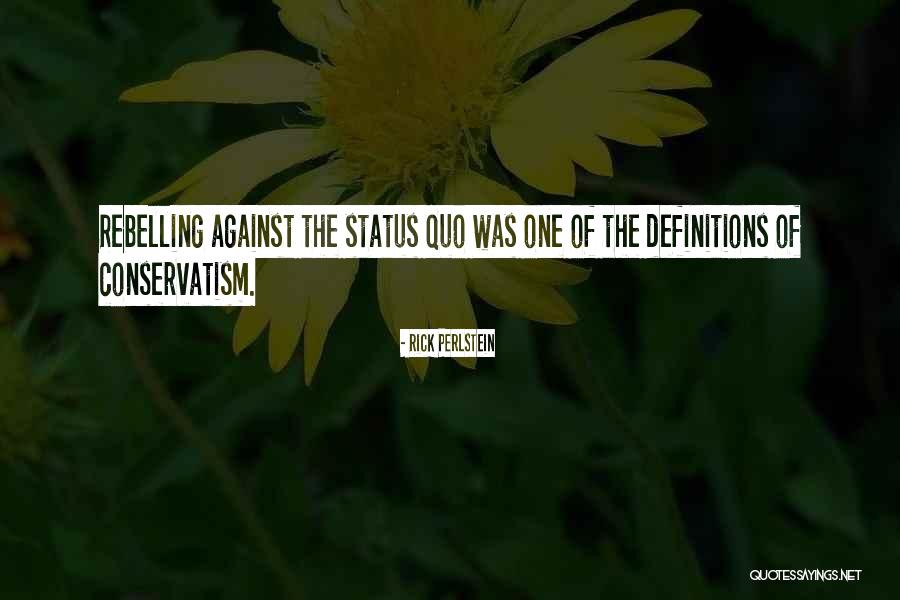 Angyal Rajzok Quotes By Rick Perlstein Angyal Rajzok Quotes By Rick Perlstein