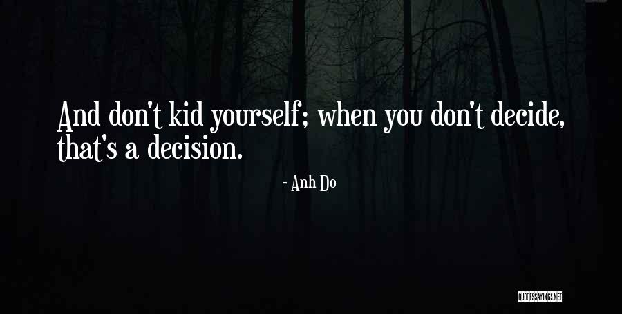 Anh Do Quotes 835476 Anh Do Quotes 835476
