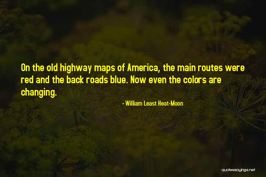 Anhangern Quotes By William Least Heat-Moon Anhangern Quotes By William Least Heat-Moon