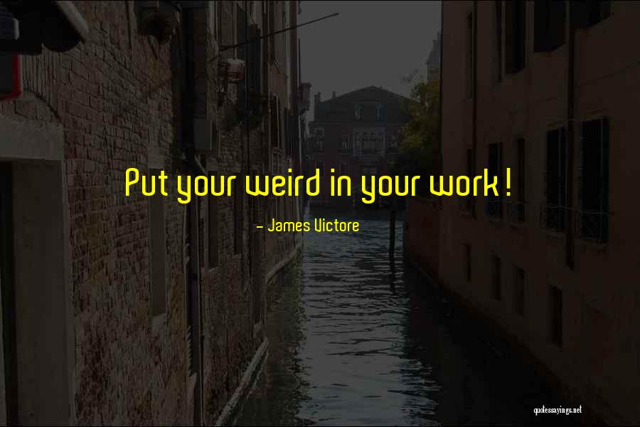 Anhar Hassan Quotes By James Victore Anhar Hassan Quotes By James Victore